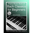 Piano Music Book of Bach Classics for Beginners