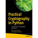 Practical Cryptography in Python by Seth James Nielson