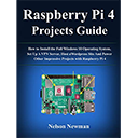Raspberry Pi 4 Projects User Guide by Nelson Newman