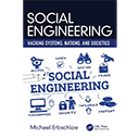 Social Engineering: Hacking Systems, Nations, and Societies