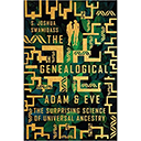 The Genealogical Adam and Eve by S. Joshua Swamidass