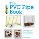 The PVC Pipe Book by Chris Peterson