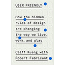 User Friendly by Cliff Kuang