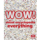 WOW!: The Visual Encyclopedia of Everything, UK Edition