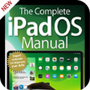 The Complete iPadOS Manual – 3rd Edition 2020