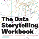 The Data Storytelling Workbook