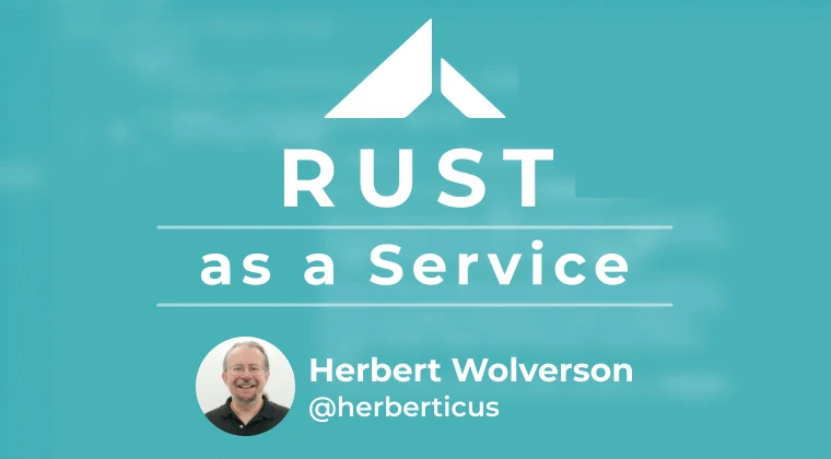 ArdanLabs – Rust as a Service