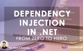 Dometrain – From Zero to Hero : Dependency Injection in .NET