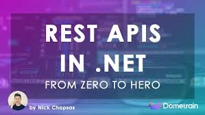 Dometrain – From Zero to Hero : REST APIs in .NET