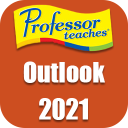 Professor Teaches Outlook 2021 v7.2